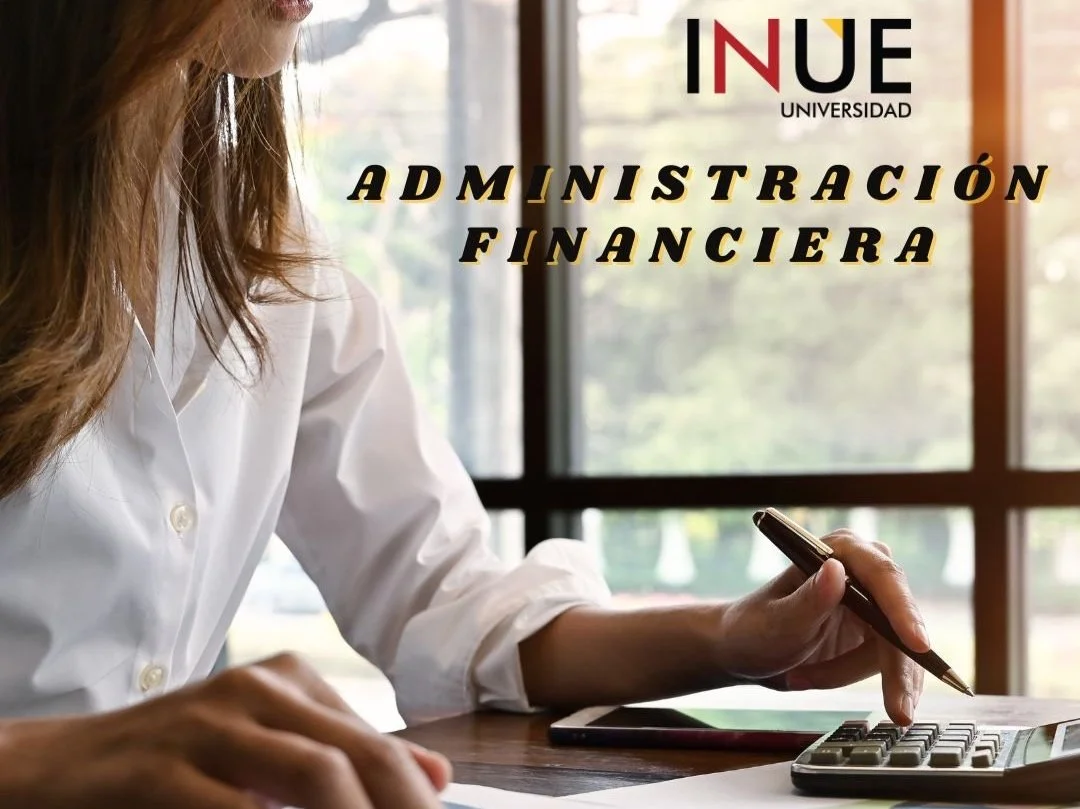 Administración Financiera: Claves desde el MBA Hasta Tu Vida Diaria