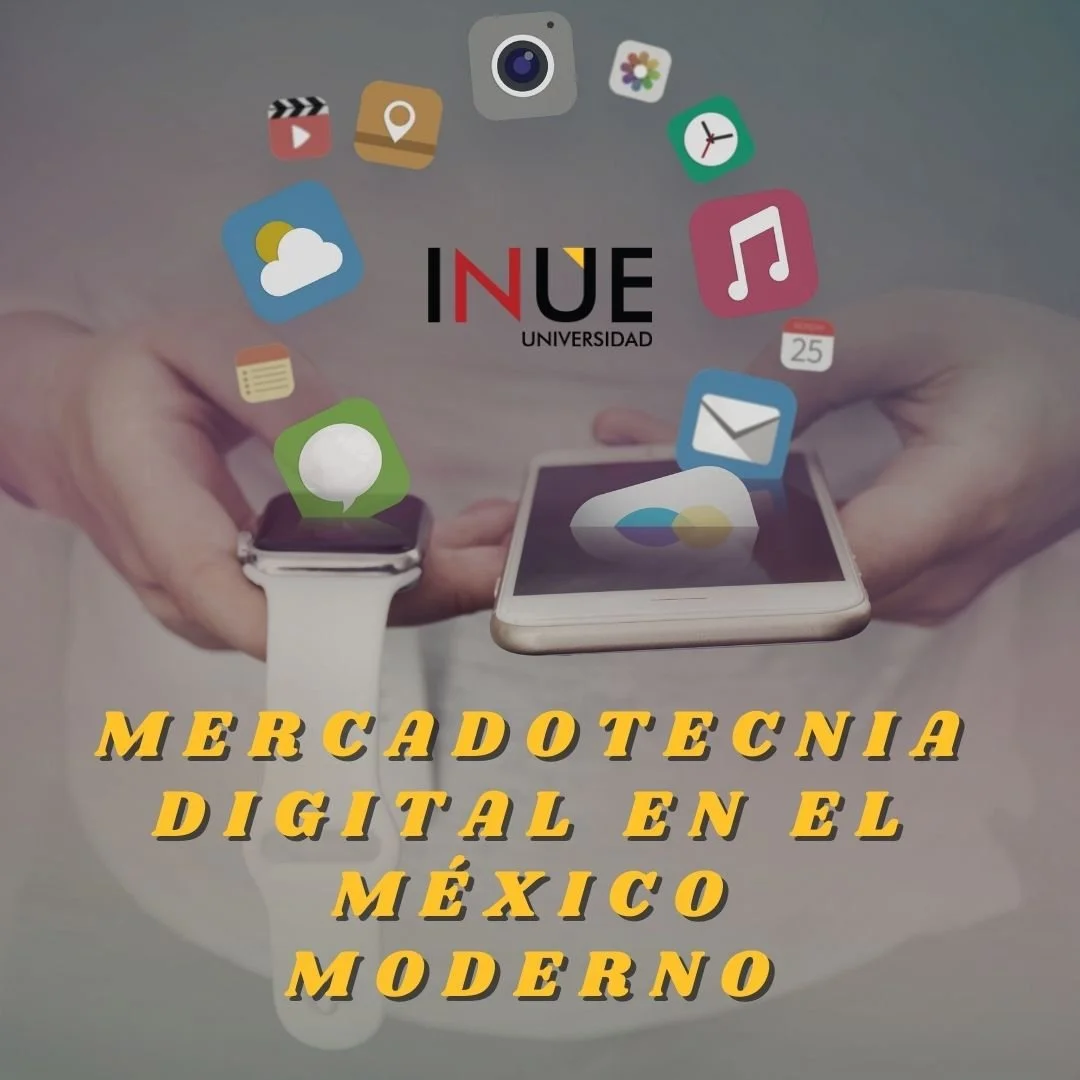Publicidad y Mercadotecnia Digital en el México Moderno